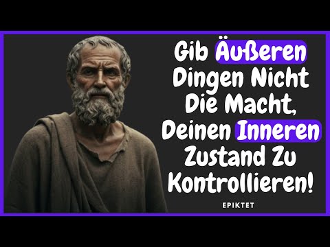 Hör Auf, SKLAVE Der Angst zu Sein.  Die 3 Techniken von EPIKTET Die Funktionieren
