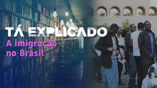 Quem são os novos imigrantes no Brasil? E quantos brasileiros vivem no exterior? | Tá Explicado