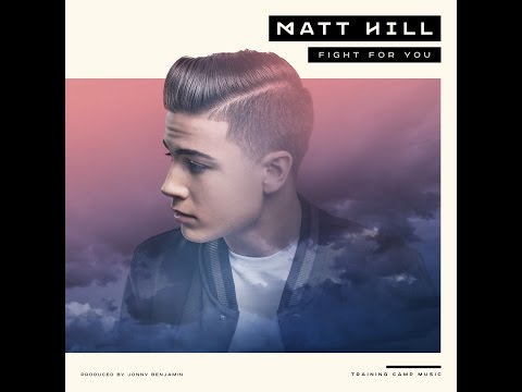 MATT HILL - Fight For You