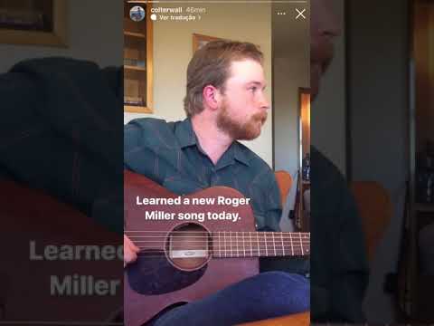The Old Man And The River - Colter Wall