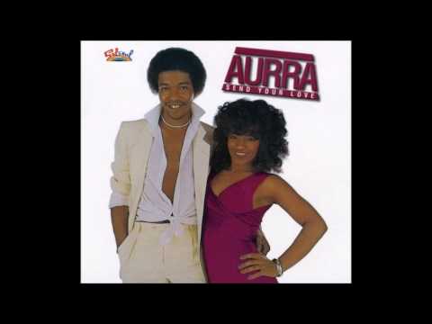 Aurra  -  Send Your Love