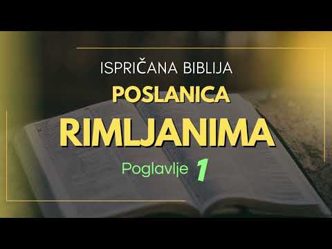 Poslanica Rimljanima - Poglavlje 1 (Novi Zavjet) / Ispričana Biblija