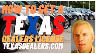 Steps to a Texas Dealers License