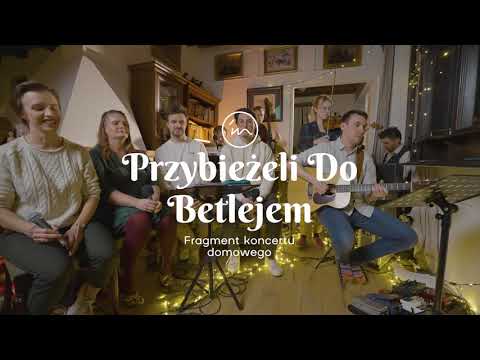 Jest'm (w domu) - Przybieżeli do Betlejem