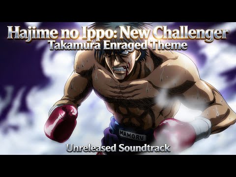 Hajime no Ippo: New Challenger Unreleased Soundtrack Takamura Enraged Against Hawk OST はじめの一歩 BGM
