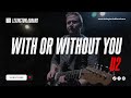 With or Without You (U2) | Lexington Lab Band