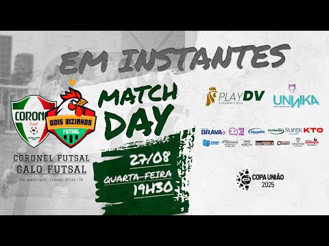 Coronel Futsal x Galo Futsal | Playoffs | Copa União 2025