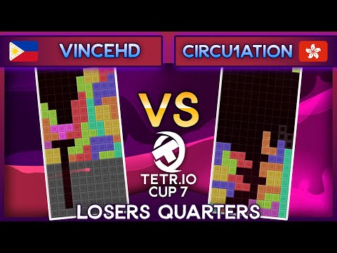 TETR.IO Cup 7 - VinceHD Vs. Circu1ation - Losers Quarters