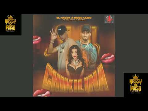 EL Nassy ❌ Iroso Umbo --Chikilina (Audio Official) Favela.. Pulpo Mania