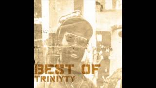 Best Of Trinity (Full Album)
