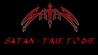 Satan - Time To Die (Lyrics) [HQ]