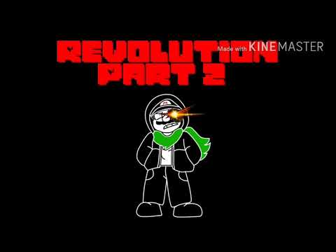 Revolution Part 2 By: LucasPucas