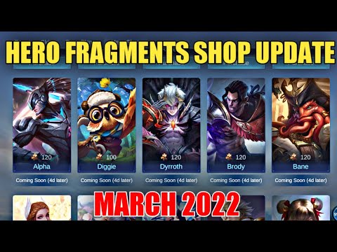 HERO FRAGMENTS SHOP UPDATE | MARCH 2022 UPDATE | Mobile Legends