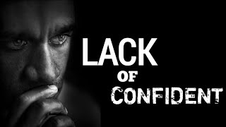 Conquer Lack of Confidence