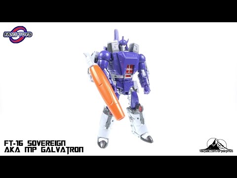 FansToys FT-16 SOVEREIGN (aka MP GALVATRON) Video Review