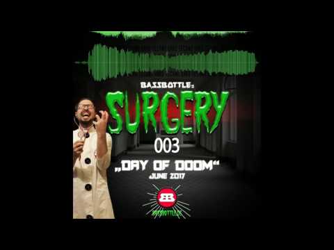 Bassbottle's Surgery 003: Day Of Doom | #Hardtechno #Schranz #Bassbotte