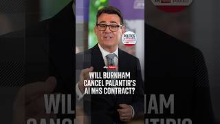 Will Andy Burnham cancel Palantir's AI NHS contract?