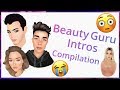 Beauty Guru INTROS Compilation [PART 1]