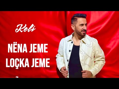 Keli - NANA JEME LOÇKA JEME ( FEJOHU BIR )