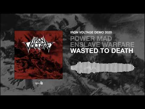 Iron Voltage - Wasted To Death ( Demo 2020 )