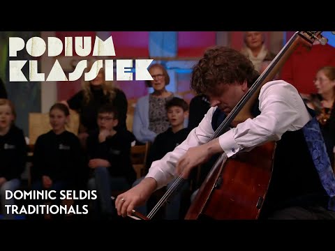 Dominic Seldis - Traditionals - In an English country garden / Greensleaves | Podium Klassiek