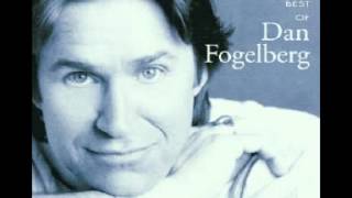 Dan Fogelberg : Believe In Me