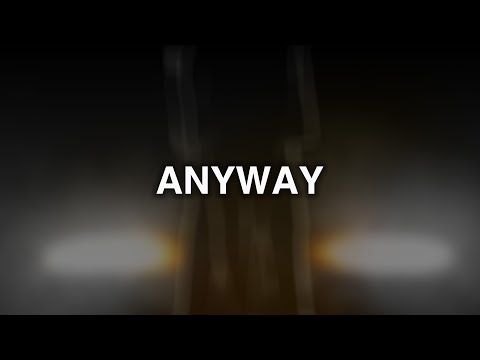Video thumbnail for Anyway (Whales Remix)