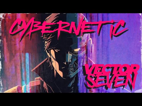 Vector Seven - Cybernetic