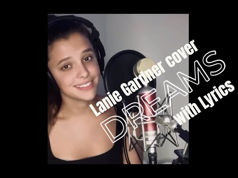 Dreams - (Fleetwood Mac) Cover by Lanie Gardner with Lyrics