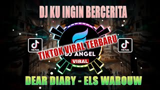 Download lagu DJ TIKTOK VIRAL | DJ DEAR DIARY KUINGIN CERITA KEPADAMU | DEAR DIARY ELS WAROUW | FULL BASS 2022 mp3