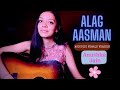 Alag Aasman |   @anuvjain   | Female Cover by Anushka Jain | Indie Hits