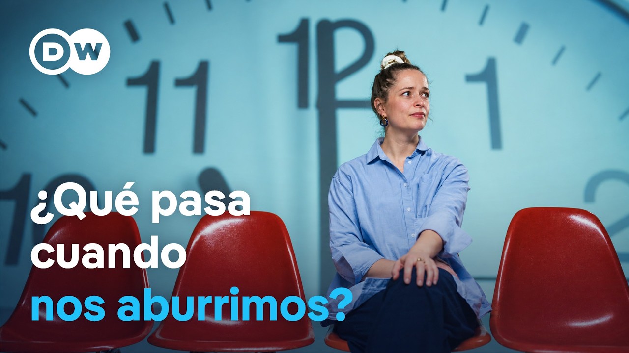 Aburrimiento - El sentimiento inexplorado | DW Documental