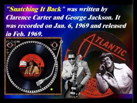 Snatching It Back - Clarence Carter (Feb. 1969)