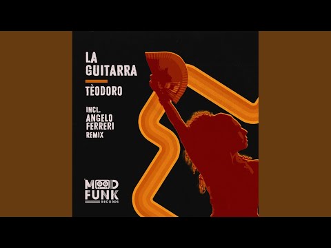 La Guitarra ('Traxsource Exclusive' Mix)