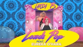 Lardi Pop - Lardi B. Ft. Eureka O&#39;Hara (Official Music Video)