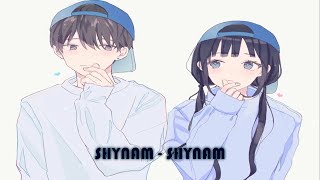 Shynam - Shynam ❤️ [Khasi Nightcore]