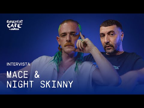 Basement Café 4: intervista a Night Skinny e Mace