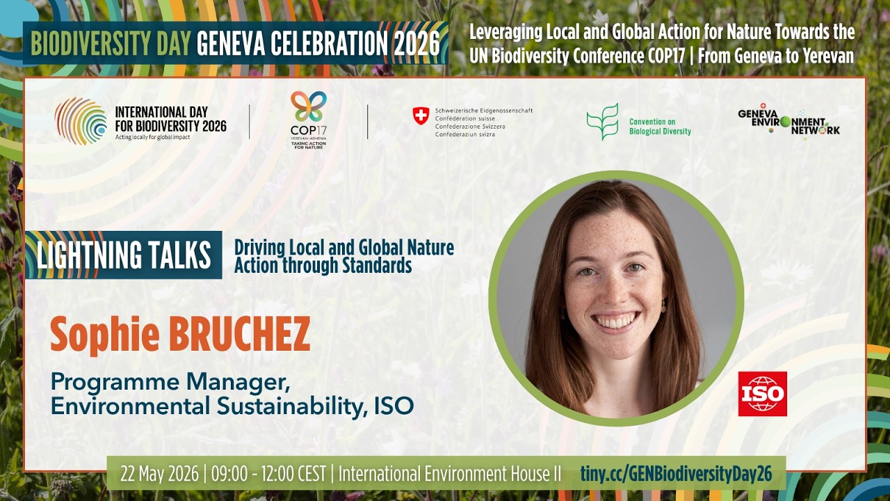 Driving Local and Global Nature Action through Standards | International Day for Biodiversity
