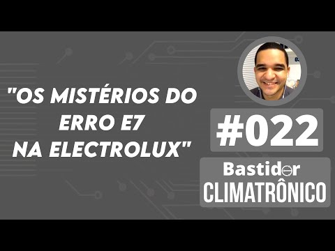 Vídeo: Erro E7 na Electrolux: 8 passos para diagnosticar e reparar