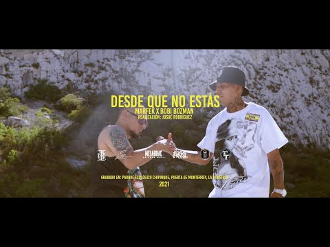 Desde que no estás -  Marfek x Bobi Bozman GZ VIDEO OFICIAL