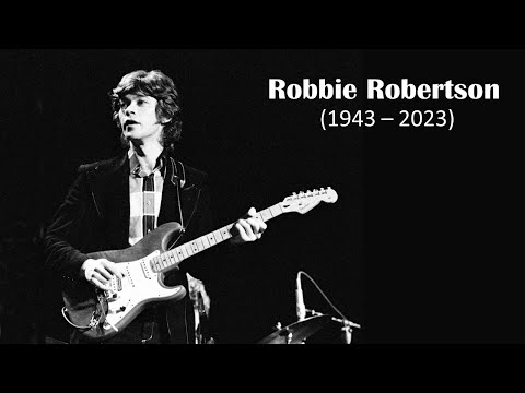 Robbie Robertson (1943 -2023) Dead at 80