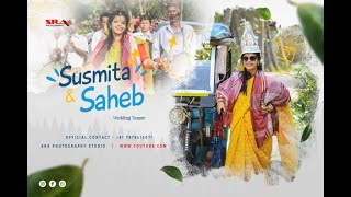 Susmita X Saheb Wedding Teaser | SRA PHOTOGRAPHY STUDIO