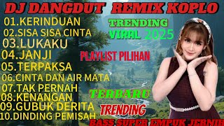 Download lagu TRANDING // NON STOP PLAYLISH LAGU PILIHAN // DANGDUT REMIX KOPLO TERPOPULER 2925 mp3