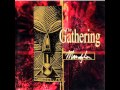 The Gathering - Sand and Mercury