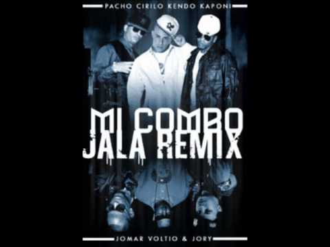 Pacho & Cirilo Ft Kendo Kaponi,Jomar,Voltio & Jory - Mi Combo Jala (Official Remix)