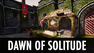 Skyrim Mod: Dawn of Solitude + Collection