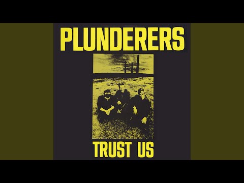 End Of Your World - the Plunderers