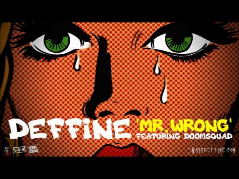 Deffine- Mr Wrong ft. Doom Squad (More Than Murder 2)