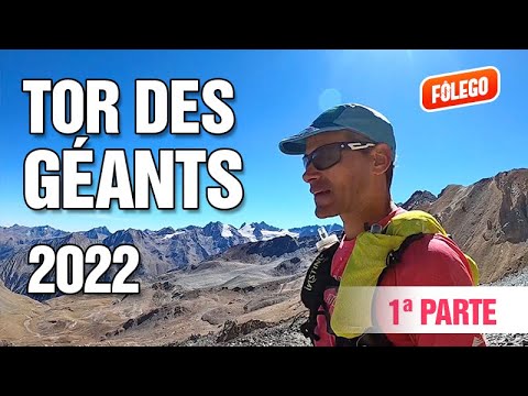 TOR DES GÉANTS 330K  - PARTE 1