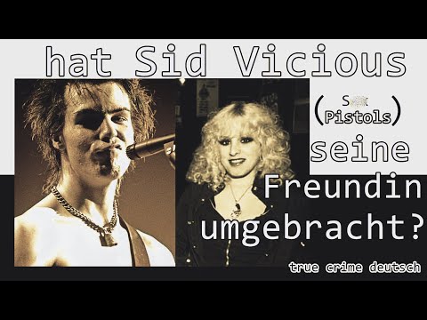 der Fall Nancy Spungen/ Sid Vicious- true crime deutsch